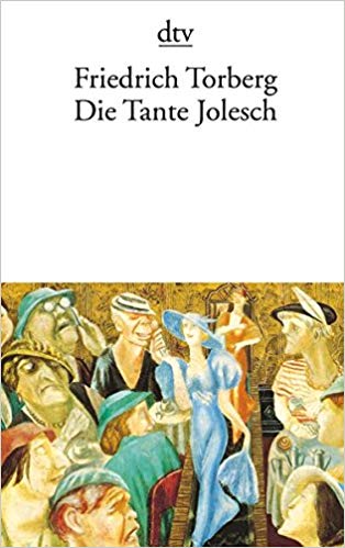 Friedrich Torberg: Die Tante Jolesch